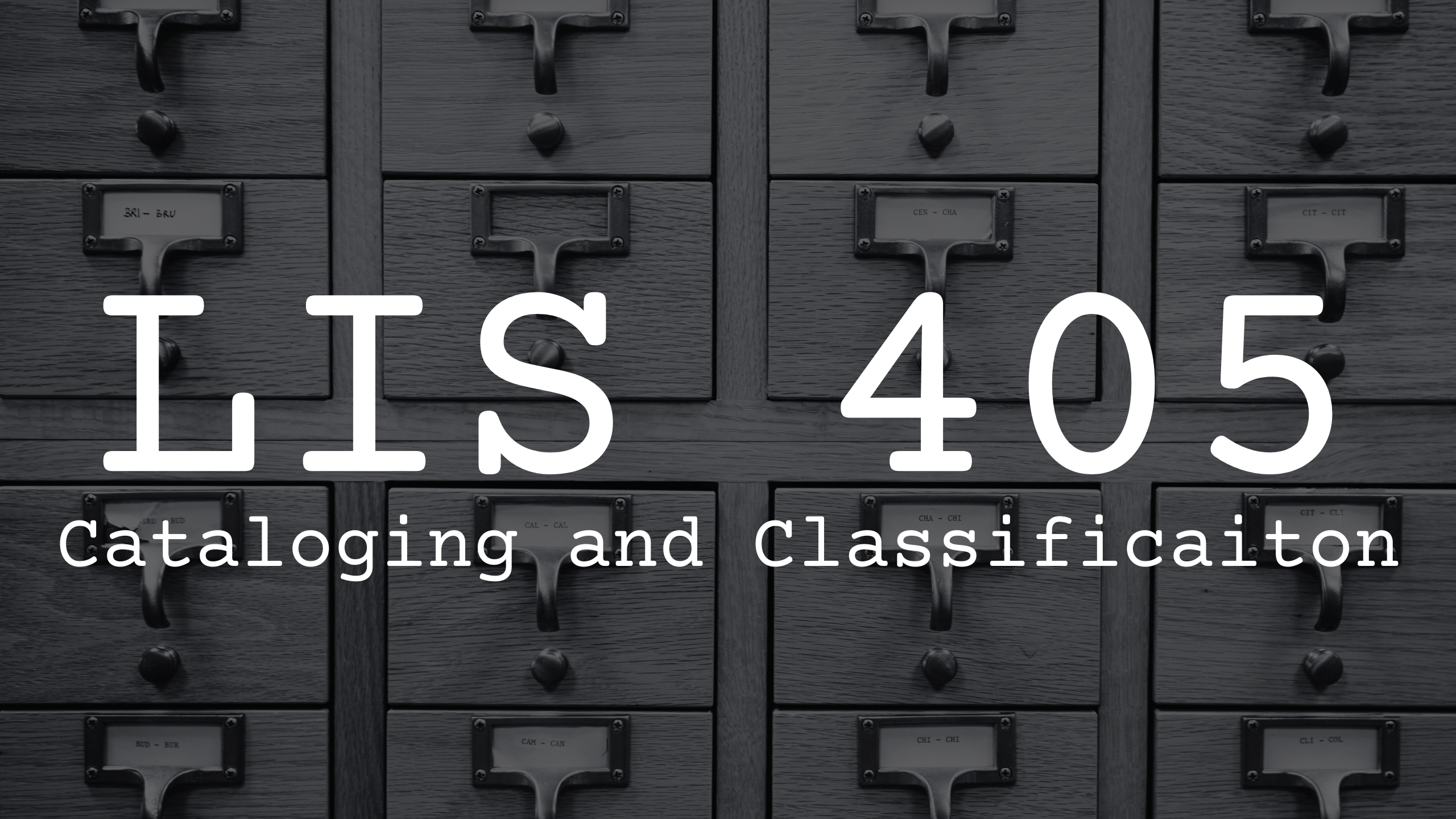 LIS 405 course resources