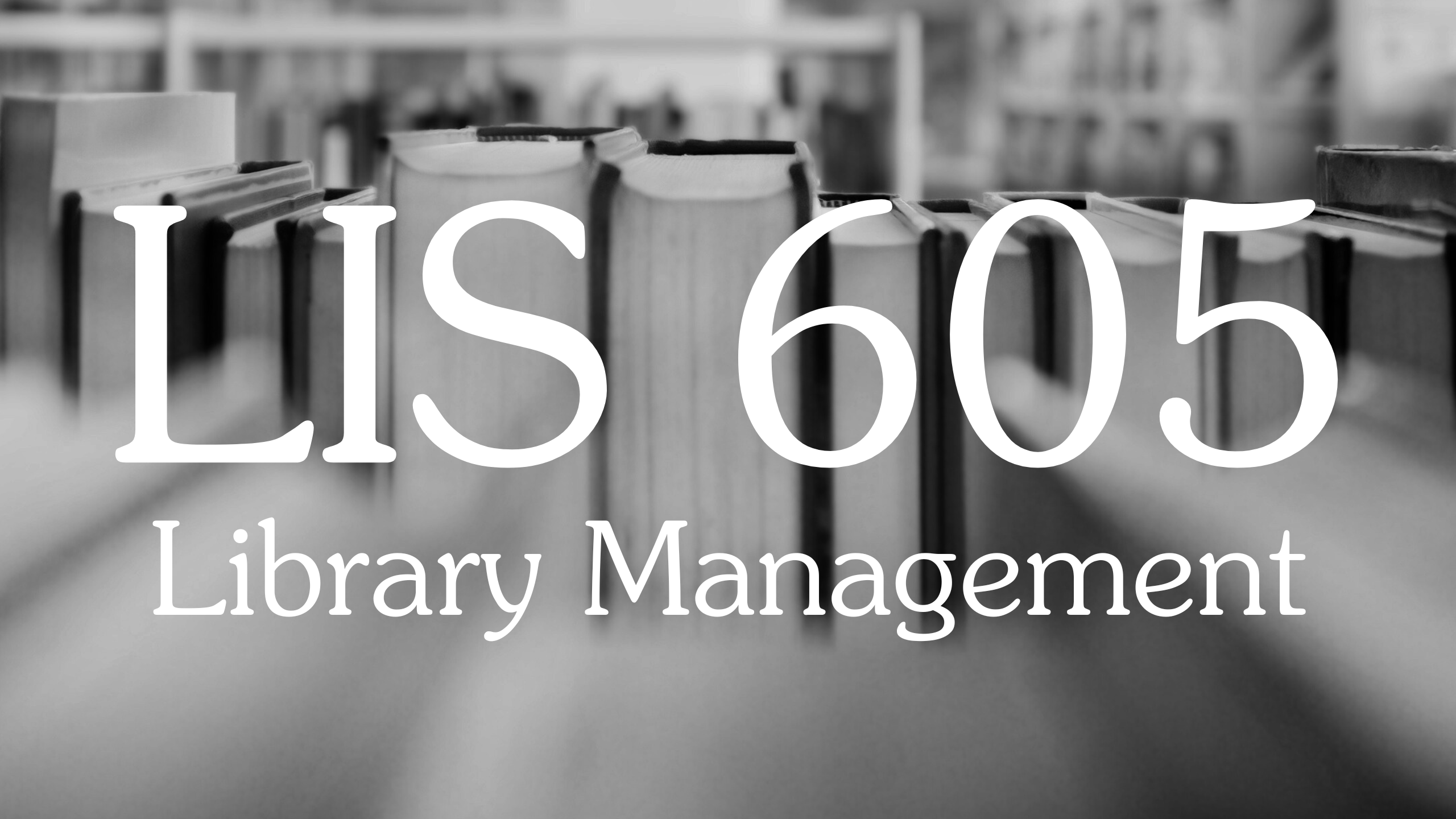 LIS 605 course resources
