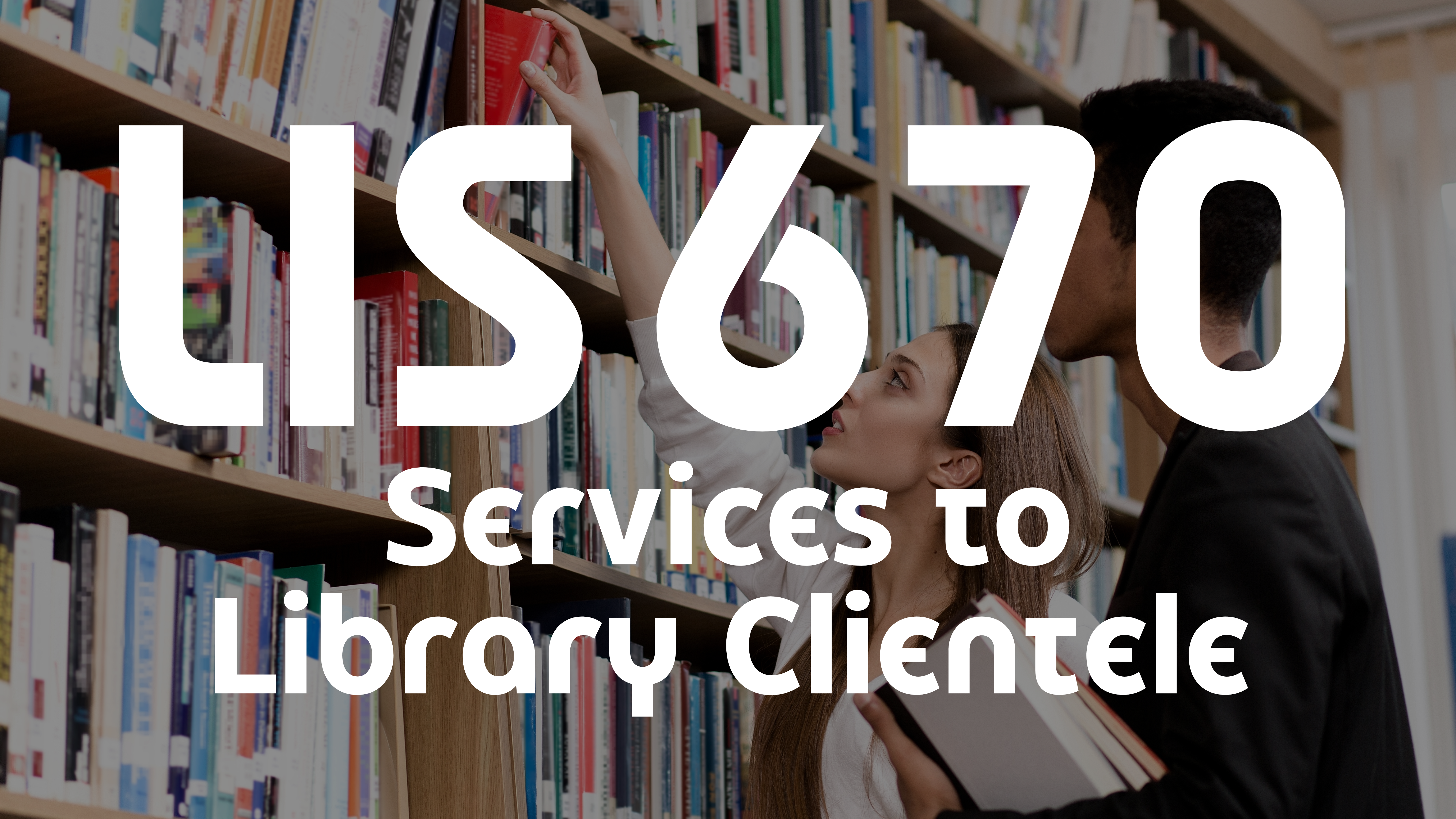 LIS 670 course resources